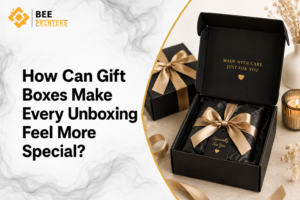 How Can Gift Boxes Make Every Unboxing Feel More Special?